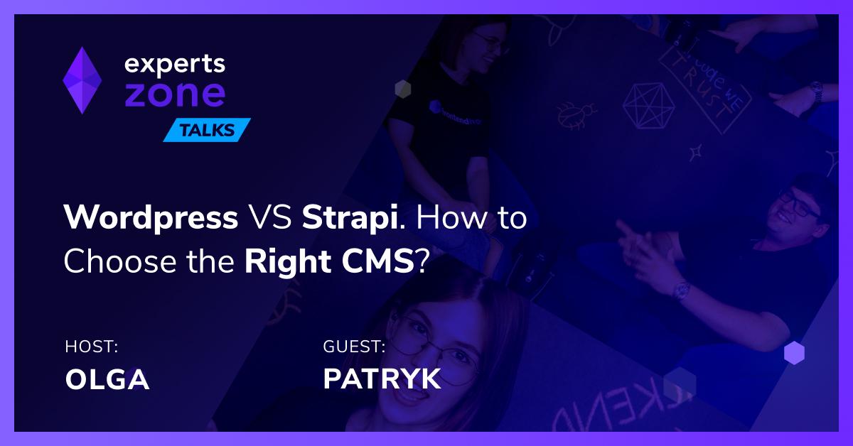 WordPress vs Strapi. How to Choose the Right CMS?